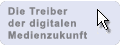 Features: Die Treiber der digitalen Medienzukunft